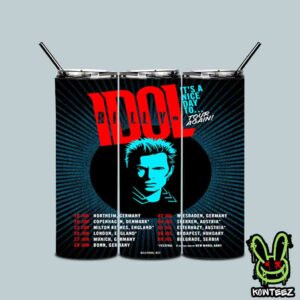 Billy Idol It’s A Nice Day To Tour Again 2025 Merch Poster For Euro Tour Dates Tumbler-Mug-Cup With Straw