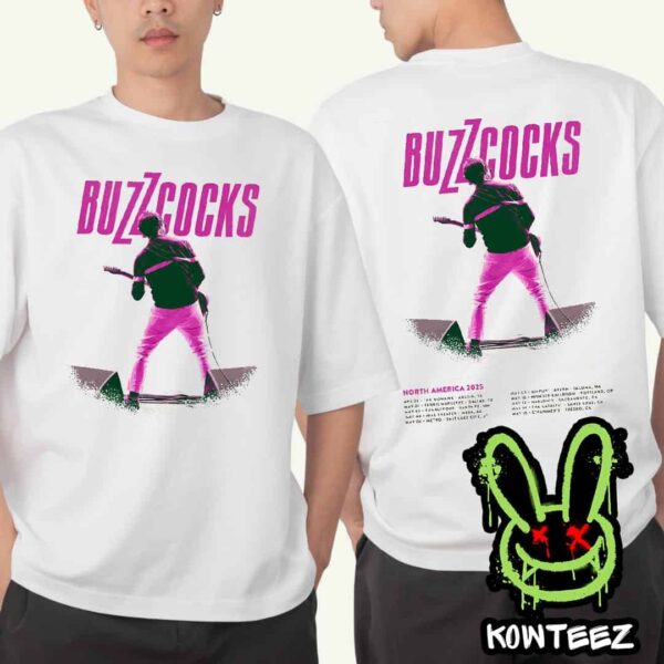 Buzzcocks Merch Poster For North America Tour Dates 2025 Two Sides Unisex T-Shirt