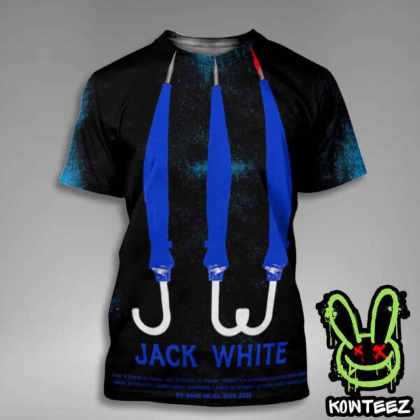 Jack White Merch Poster For No Name UK EU Tour 2025 Schedule List Dates All Over Print T-Shirt