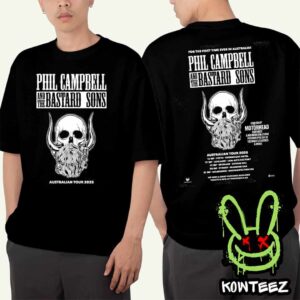 Phil Campbell And The Bastard Sons Lengendary Motohead Guitarist Merch Poster For Australia Tour 2025 Merch Two Sides Unisex T-Shirt