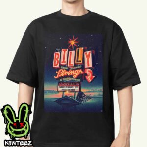 Billy Strings Merch Poster For Show In Nashville TN On February 28 And March 1 2025 At Bridgestone Arena Merch Unisex T-Shirt