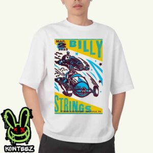 Billy Strings Merch Poster For Show On March 2 2025 At Ryman Auditorium In Nashville TN Highway Prayers Unisex T-Shirt