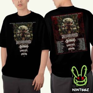 Decapitated With Cryptopsy Warbringer And Carnation Inferal Bloodshed Over Europe Tour Dates 2025 Merch Two Sides Unisex T-Shirt