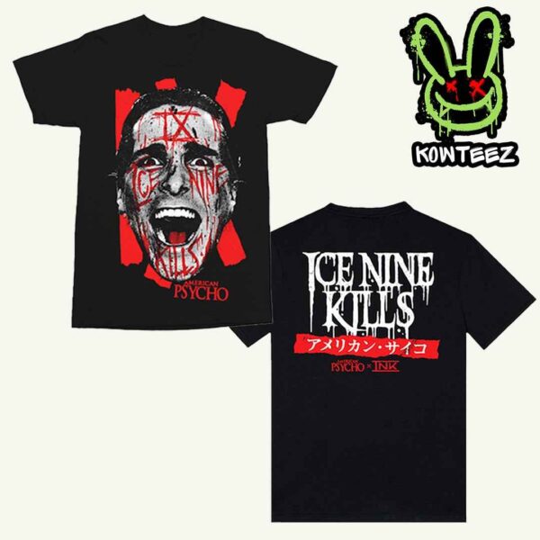 Ice Nine Kills Merch Shirt American Psycho 25th Years Anniversary Collection Bloody Bateman Two Sides Unisex T-Shirt