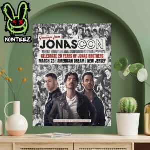 Jonas Brothers Greetings From Jonascon Celebrate 20 Years On March 23 2025 American Dream New Jersey Home Decor Poster Canvas