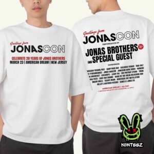 Jonas Brothers Greetings From Jonascon Celebrate 20 Years On March 23 2025 American Dream New Jersey Two Sides Merchandise Unisex T-Shirt