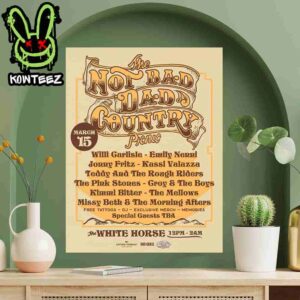 The Not Bad Dad Country Picnic The White Horse March 15th 2025 Lineup Home Decor Poster Canvas