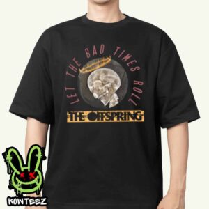 The Offspring Let The Bad Times Roll Skeleton Merch Unisex T-Shirt