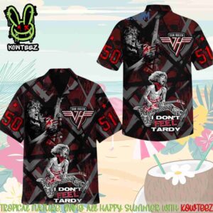 Van Halen I Don?t Feel Tardy Merch 2025 Hawaiian Shirt And Beach Short