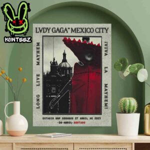 Viva LA Mayhem Lady Gaga?s Concert In Mexico City Estadio Gnp Seguros April 27 2025 Home Decor Poster Canvas