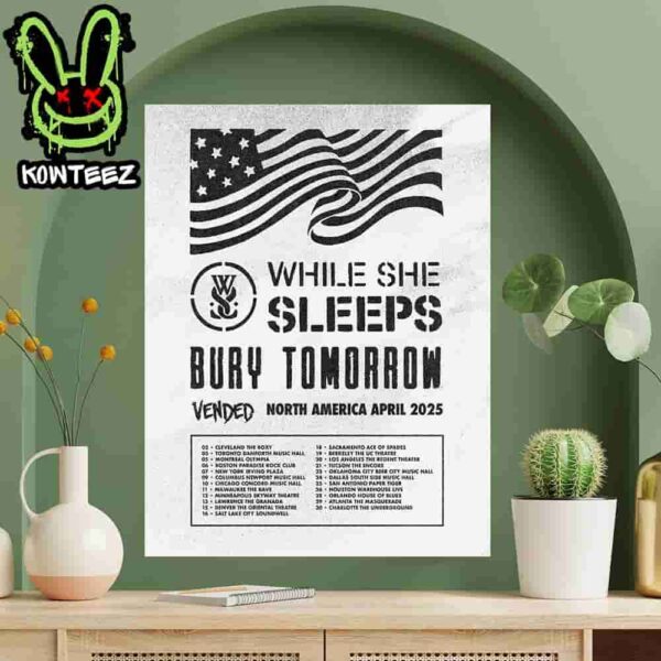 While She Sleeps North America April 2025 Tour Dates With Bury Tomorrow And Vended Home Decor Poster Canvas